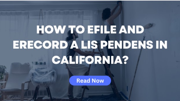 eFile and eRecord a lis pendens in California